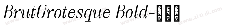 BrutGrotesque Bold字体转换